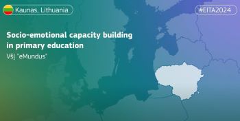 Projektas „Socialinių ir emocinių gebėjimų ugdymas pradiniame ugdyme“ (PSsmile)  laimėjo Europos inovatyvaus mokymo apdovanojimų nominaciją 2024 m. pradinio ugdymo kategorijoje